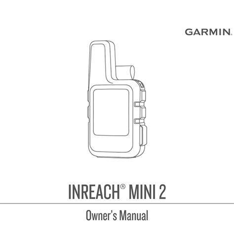 Garmin inReach Mini 2 Satellite Communicator User Manual