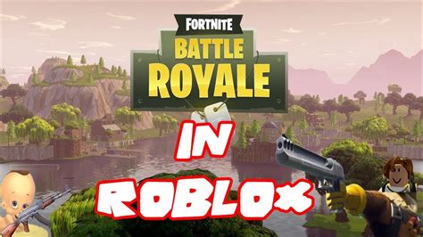 Fortnite Battle Royale In ROBLOX - YouTube