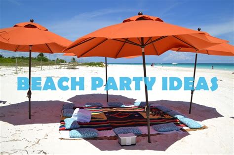 How to have the Best Beach Party