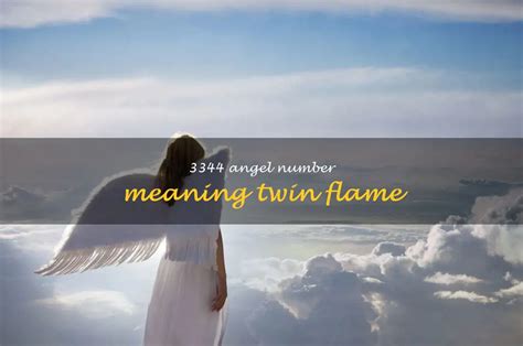 The 3344 Angel Number - Unraveling The Meaning Behind Your Twin Flame ...