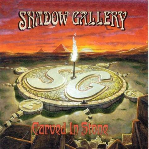 SHADOW GALLERY Carved In Stone reviews