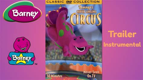 Barney - Barney's Super Singing Circus Trailer (Instrumental) - YouTube