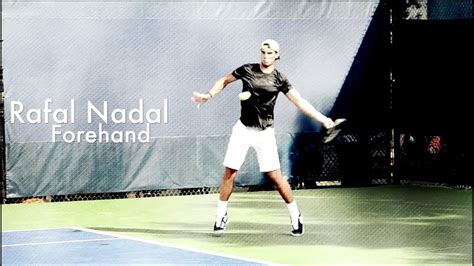 Rafael Nadal Forehand Analysis - Slow Motion [HD] - YouTube