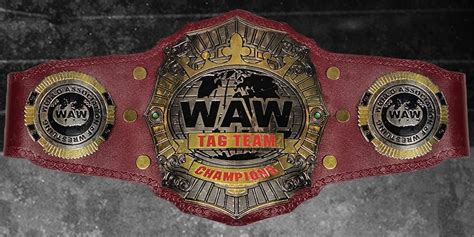 WAW World Tag Team Championship History - WAW Wrestling