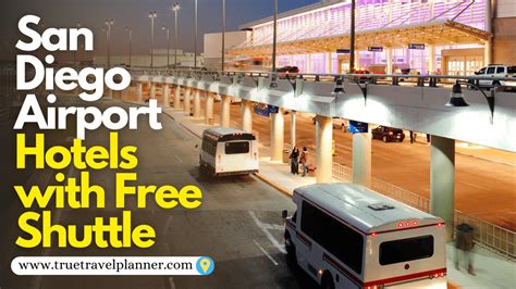 Top 10 San Diego Airport Hotels with Free Shuttle - Shuttle Service Hotels