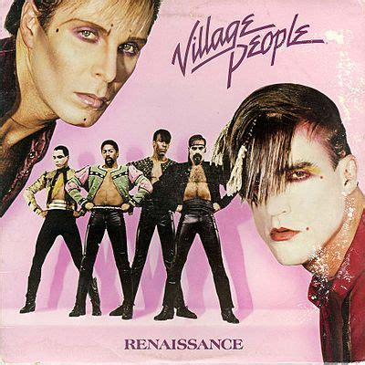 The album cover for the 1981 Village People album, 'Renaissance'. Yes ...