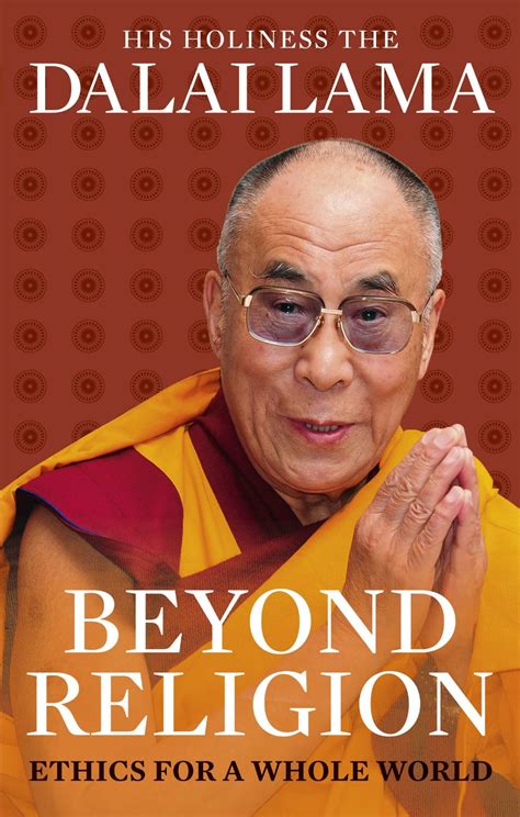 HH the Dalai Lama, Beyond Religion: Ethics for a Whole World Review