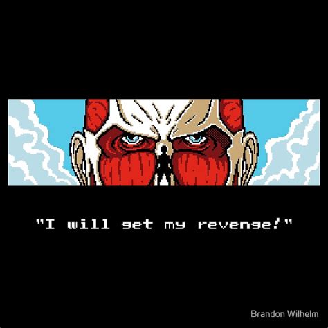 "Revenge on Titan" by Brandon Wilhelm | Redbubble