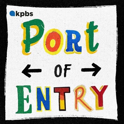 Port of Entry : NPR