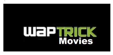 Waptrick Movies - Waptrick Movies Download - How to Download Waptrick Action Movies - SunRise.com.ng
