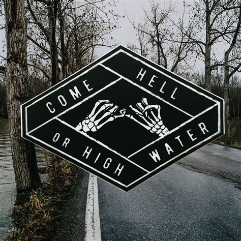 come hell or high water // sticker – Hippie's Daughter