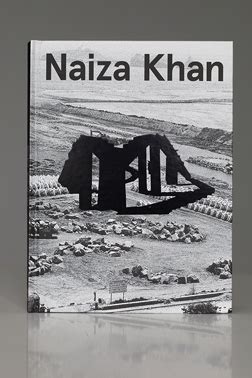 Naiza Khan Monograph - State of the Art