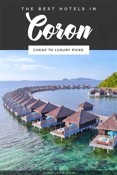 Best Hotels in Coron, Philippines: Budget to Luxury Options