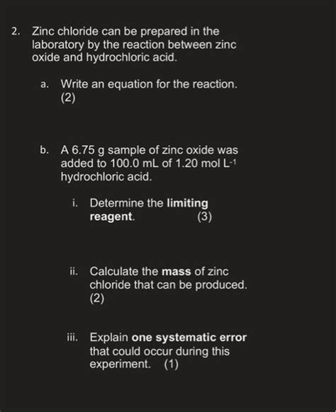 [Solved]: 2. Zinc chloride can be prepared in the laborator