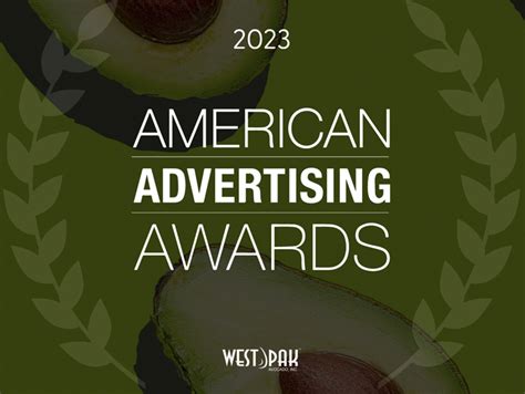 West Pak Avocado Wins Three ADDY Awards - Perishable News