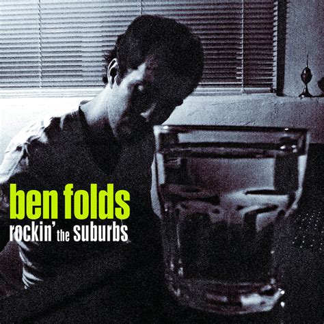 Ben Folds: top songs · discography · lyrics