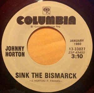 Johnny Horton - Sink The Bismarck / When It's Springtime In Alaska (Vinyl) | Discogs