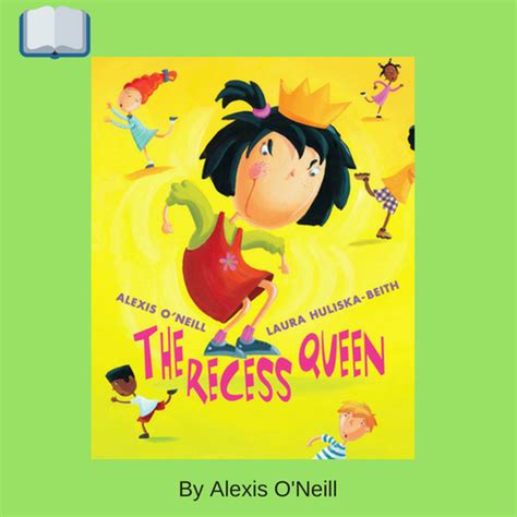 The Recess Queen by Alexis O’Neill | Inside Out Club