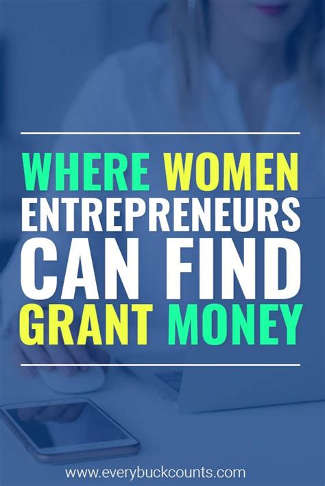 Where Women Entrepreneurs Can Find Grant Money | Grant money, Business grants, Female entrepreneur