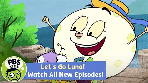 Watch All-New Episodes of Let's Go Luna! | PBS KIDS | WPBS | Serving Northern New York and ...