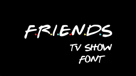 Friends TV Show Font Free Download