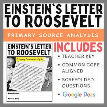 Einstein's Letter to President Roosevelt 1939 - Primary Source Analysis