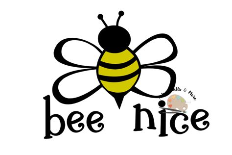 Bee Nice svg CUT FILE Be Nice svg Bumble bee svg cut file