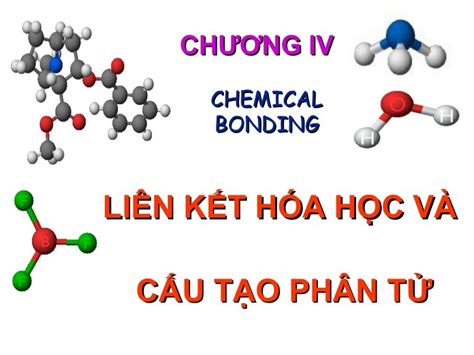 Liên kết hoá học và cấu tạo phân tử