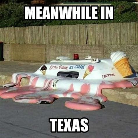 Texas is hot weather memes