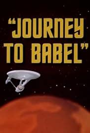 "Star Trek: The Original Series" Journey to Babel (TV Episode 1967) - IMDb