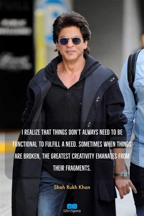 24 Most Popular Shah Rukh Khan Quotes That Proves He Is The Best Actor