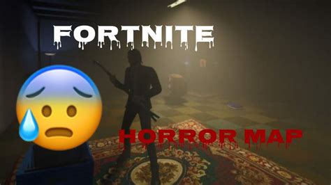 FORTNITE HORROR MAP!!! SCARIEST MAP EVER - YouTube