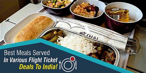 Various types of #airlinemeals are offered while booking a flight ...