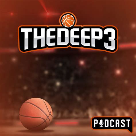 Deep3 NBA Show | Podcast on Spotify