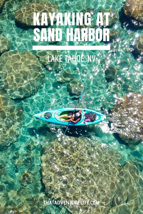 Tips and directions on how to kayak at Sand Harbor in Lake Tahoe ...