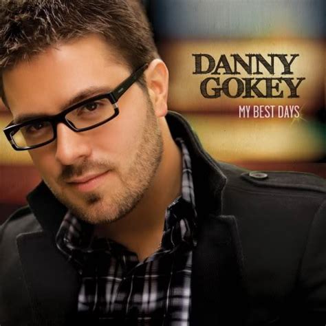 ឡាច វ៉ាន់នី: [American Idol] Danny Gokey - My Best Days (2010)