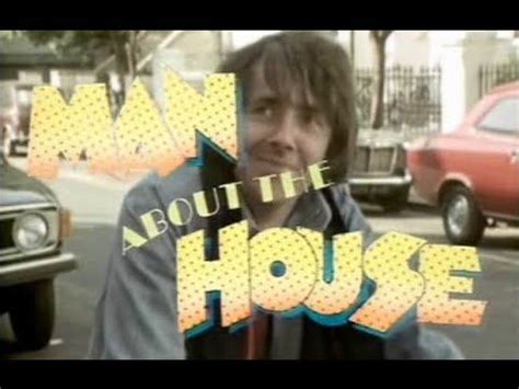 The Story Behind - Man about the House. - YouTube | Man of the house ...