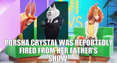 YARN | Porsha Crystal was reportedly fired from her father's show. | Sing 2 | Video gifs by ...