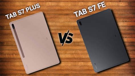 Galaxy Tab S7 FE vs S7+ Which one I choose ? : r/GalaxyTab