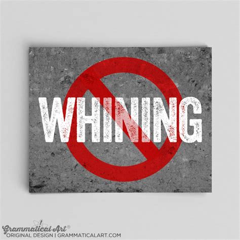 No Whining Poster No Whining Print Office Decor Stop Whining Sign Teacher Sign Gift No Whining ...