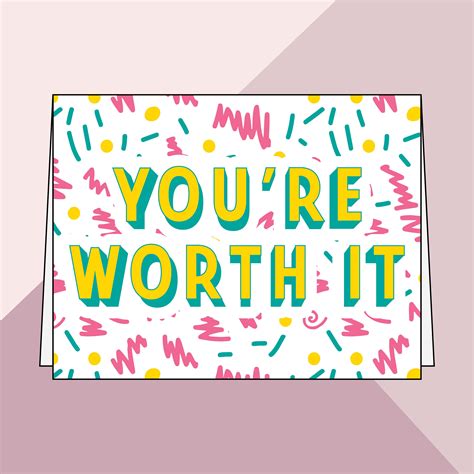 You're Worth It Greeting Card - Etsy