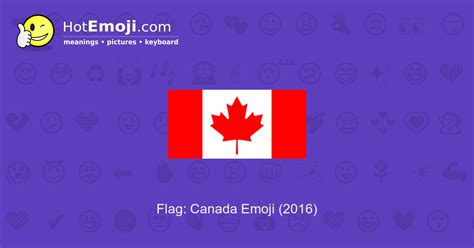 🇨🇦 Flag: Canada Emoji Meaning with Pictures: from A to Z