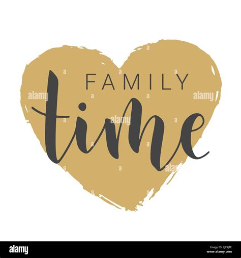 Vector Stock Illustration. Handwritten Lettering of Family Time. Template for Banner, Postcard ...