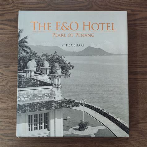 The E&o Hotel: Pearl of Penang by Ilsa Sharp | Shopee Malaysia