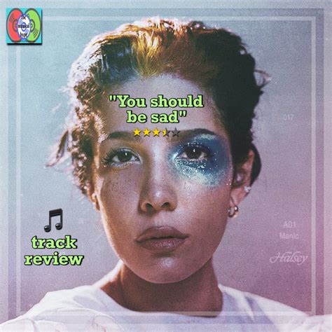 Halsey, You should be sad | Track Review 🎵 - The Musical Hype