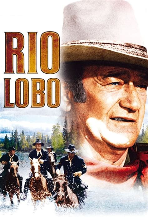 Rio Lobo (1970) - Posters — The Movie Database (TMDB)