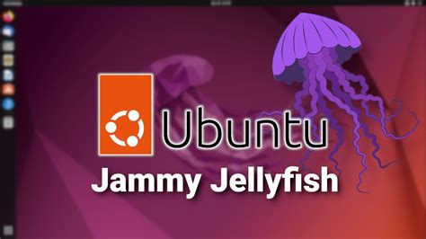 Ubuntu 22.04 LTS | Jammy Jellyfish - YouTube