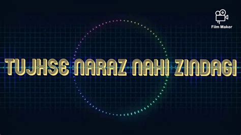 Tujhse naraz nahi zindagi cover song.. - YouTube