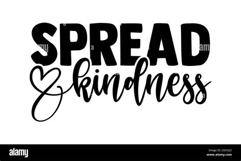 Spread kindness - Kindness t shirts design, Hand drawn lettering phrase, Calligraphy t shirt ...