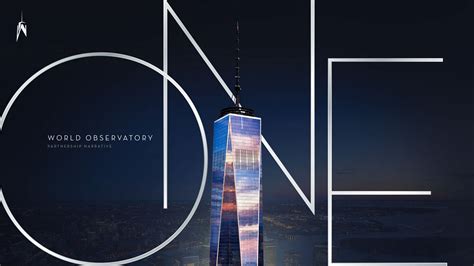 One World Observatory | Brand Narrative :: Behance